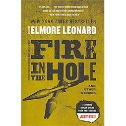 New Fire in The Hole Leonard Elmore 9780062120342 0062120344