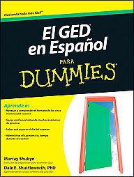 El GED en Espanol Para Dummies Para Dummies for Dummies Murray Shukyn