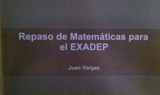 Manual de Repaso de Matemáticas Para El Examen de Posgrado Exadep PDF