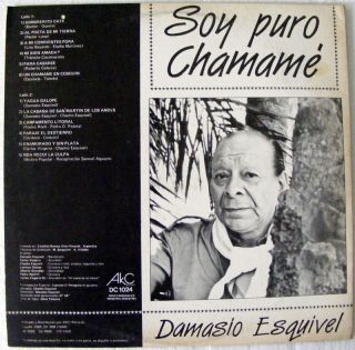 DAMASIO ESQUIVEL Soy Puro Chamame AKC 1024 Argentina Folk LP