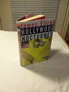 Hollywood Nocturnes by James Ellroy 1994 Hardcover