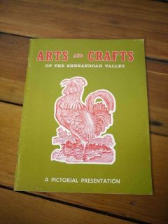  Crafts of The Shenandoah Valley by Elmer L Smith 3rd Printing