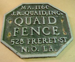 Vintage Quaid Quality Fence Sign Cast Aluminum Louisiana 1