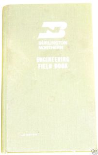 Burlington Northern Engineering Field Book 1970s See