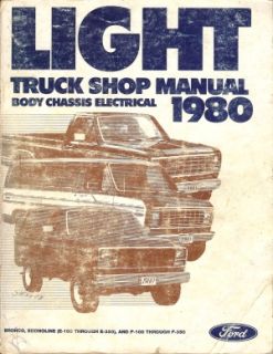ford 1980 econoline bronco pick up truck shop manual these