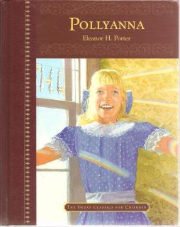 Pollyanna The Great Classics for Children