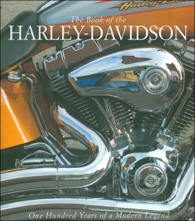The Book of The Harley Davidson Motorcycles 100 Years