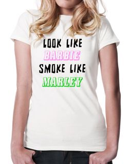 Look Like Barbie Smoke Like Marley T Shirt Bob Marley Weed T Shirt