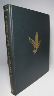 1945 SHOTGUNNING IN LOWLANDS by HOLLAND SIGNED LTD SLIPCASE #73 OF 350