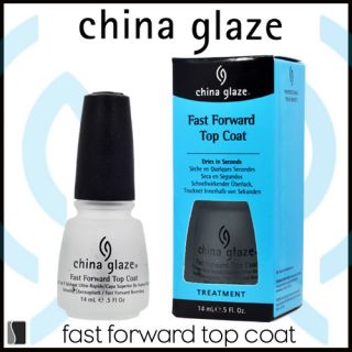 China Glaze Fast Forward Top Coat Nail Polish 70578 Treatment Fast Dry
