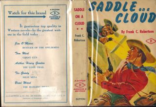 Saddle on A Cloud by Frank C Robertson 1952 HB DJ Very Good Stated