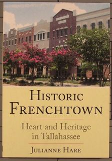 Frenchtown Tallahassee Florida FL Neighborhood History