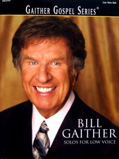 BILL GAITHER Gospel Series Solos For Low Voice Piano Guitar *FREE