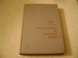 Encyclopedia of Football Drills by George Allen