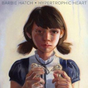 Cent CD Barbie Hatch Hypertrophic Heart Trip Hop