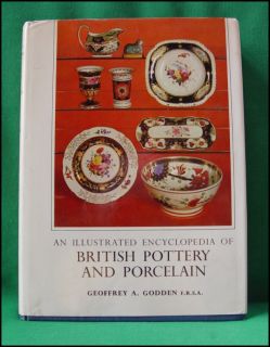 Godden Illustrated Encyclopedia Pottery Porcelain Book