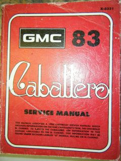 1983 GMC Caballero Chevrolet El Camino Original Factory Service Manual