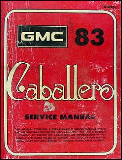 1983 GMC Caballero Original Repair Shop Manual 83 Orignal Service Book