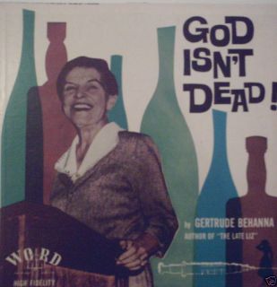 Gertrude Behanna God IsnT Dead Word LP
