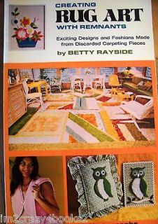 Creating Rug Art with Remnants ~ Rayside [1975] RECYCLING RUG ART BOOK