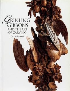 0398  grinling Gibbons and The Art of Carving 1851772561