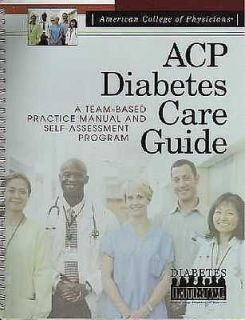 Acp Diabetes Care Guide A Team Based Practice Manual and Self