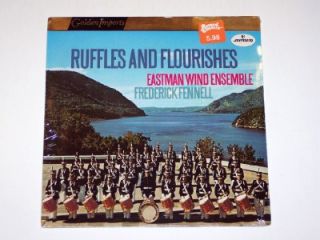 Eastman Wind Ensemble Ruffles Flourishes LP Fennell