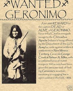 Old West Wanted Posters Heap Big War Chief Geronimo