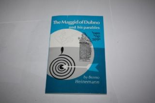 The Maggid of Dubno and His Parables by Benno Heineman