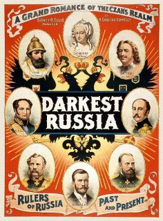 Darkest Russia a grand romance of the Czars realm   Theatrical and