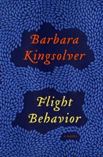 New Flight Behavior A Novel Barbara Kingsolver Hardcover 0062124269