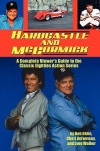 Hardcastle and McCormick New by Deb Ohlin 159393324X