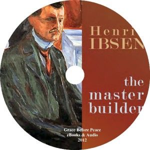  Master Builder Classic Audiobook by Henrik Ibsen on 3 Audio CDs