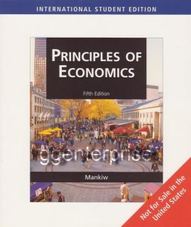Principles of Economics 5e N Gregory Mankiw 5th Edition 2010 New