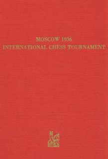 Moscow 1936 International Tournament Chess Book Capablanca Botvinnik