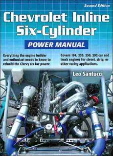 Complete Chevrolet Inline 6 Cylinder Engine Builders Manual