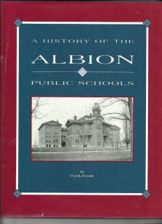  Albion MI Public Schools History Book