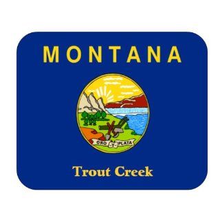 US State Flag   Trout Creek, Montana (MT) Mouse Pad