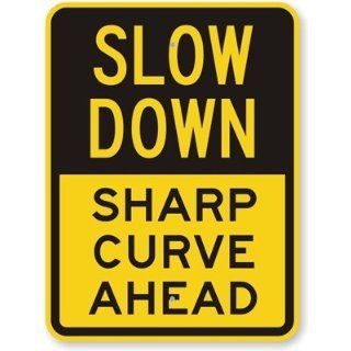 Slow Down   Sharp Curve Ahead Sign, 24 x 18 Patio, Lawn