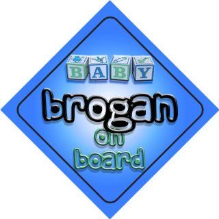 Baby Boy Brogan on board novelty car sign gift / present