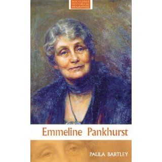 Emmeline Pankhurst (Routledge Historical Biographies