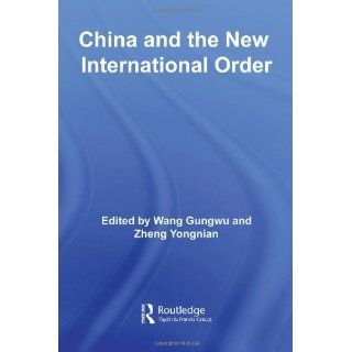 China and the New International Order (China Policy Series) 1st