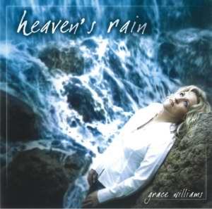 Heavens Rain Music CD by Grace Williams 2005 Brand New