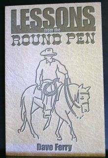 Lessons from The Round Pen Ferry Horse Trainer Signed