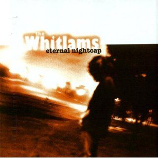 Eternal Nightcap [Explicit] The Whitlams Official Music