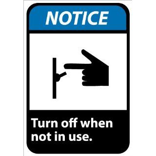 SIGNS TURN OFF WHEN NOT IN USE