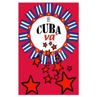11x 14 Poster.  Cuba Vá  Political Poster. Decor with