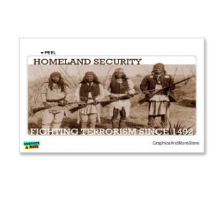 Homeland Security Fighting Terrorism 1492 Native Americans Indians