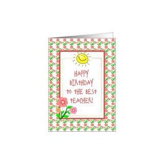 Happy Birthday For Teacher Flowers Sunshine Card Office