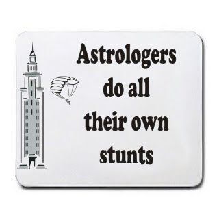 Astrologers do all their own stunts Mousepad Office